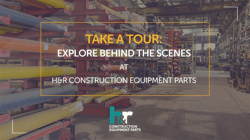 Tour Our Home: Explore Behind the Scenes of H&R Construction Equipment Parts